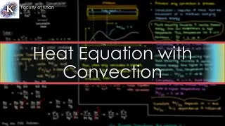 Solving the Heat Equation with Convection | Partial Differential Equations