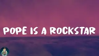 SALES - Pope Is a Rockstar (Lyrics)