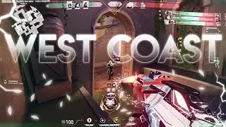 West Coast - Valorant Edit