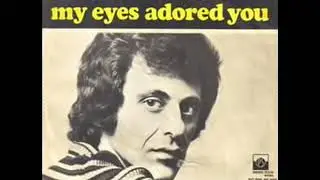 My Eyes Adored You.