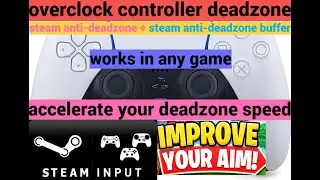 overclock your deadzone with these 2 settings for better aim / steam anti-deadzone buffer 