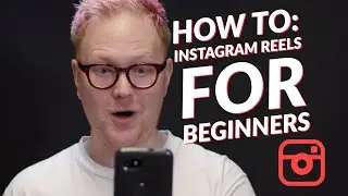 How To Instagram Reels For Beginners 2021