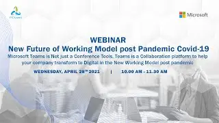 PCMan Webinar - New Future of Working Model post Pandemic Covid-19 | 28 April 2021