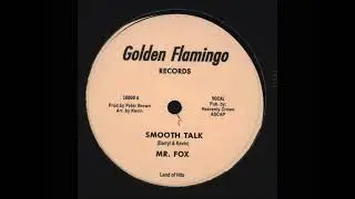 Smooth Talk - Mr. Fox (Hikko Mori Rework)