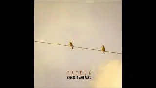 FATELA ~ Aymos & Ami Faku (Audio)