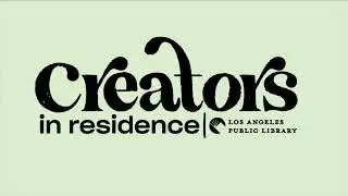 Creators in Residence Showcase - 2024