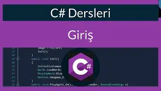 C# Dersleri 1: Giriş