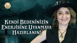 Kendi Bedeninizin Enerjisine Uyanmaya Hazırlanın! / Bennu Çelikoğlu  | Adalet Bağdu