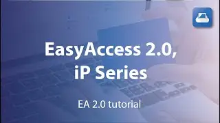 Getting started with EasyAccess 2.0 (on iP Series)