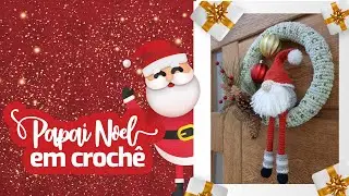 LINDO PAPAI NOEL EM CROCHÊ