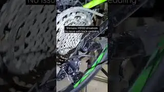 Shimano M5100 groupset with no issue with backpedaling