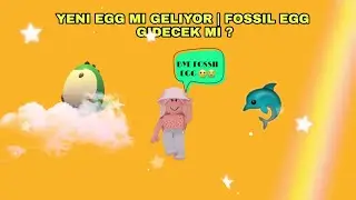 Yeni egg mi gelecek | Fossil egg  gidecek mi ? | Beren Roblox'ta |
