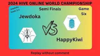 Jewdoka vs HappyKiwi - Game 6 - Semi Finals - 2024 Hive Online World Championship