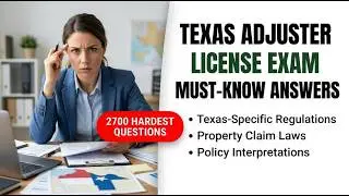 Texas Adjuster License Exam Answers You Need to Memorize
