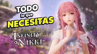 Infinity Nikki: La GUÍA COMPLETA que NECESITAS antes de empezar (Todo lo que no te cuentan) 🌟
