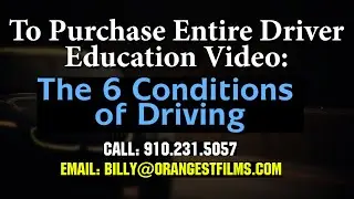 "The Six Conditions of Driving" (DRIVER EDUCATION VIDEO)
