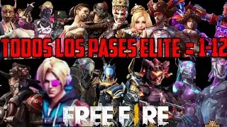 ¡¡TODOS LOS PASES ÉLITE DE FREE FIRE DEL 1 AL 12!! (TRAILER) | AlexPlay16