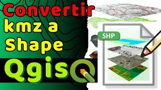 🗺️ Cómo CONVERTIR KMZ a SHAPEFILE en QGIS 2026 (KML/KMZ a Vectorial SHP Fácil y Rápido) 🚀