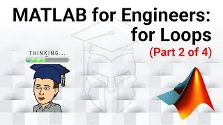 MATLAB for Engineers - Introduction to for Loops (Part 2 of 4): Updating Variables Inside a Loop
