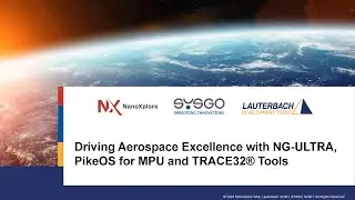 Driving Aerospace Excellence with NG-ULTRA, PikeOS for MPU and TRACE32® Tools | SYSGO + Partners
