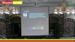 Akmal Sjafril, Islam di Tengah Gempuran LIberalisme, @Masjid Aqobah 1, 18 Juni 2016