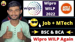 Wipro WILP 2022 | Job With MTech Free | Apply Now