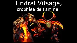 Tindral Vifsage, prophète de flamme - PoV Hunt BM