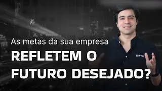 Como ALINHAR METAS profissionais de CURTO e LONGO prazo?