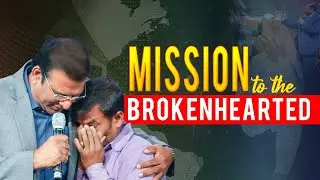 Mission to the brokenhearted | Dr. Paul Dhinakaran | Jesus Calls