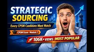 Strategic Sourcing Explained | What, Why & How | CPSM Exam Module 1