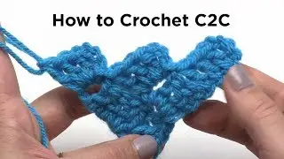 How to Crochet Corner to Corner