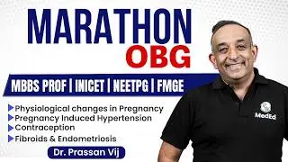 OBG Marathon | OBG Rapid Revision for MBBS Prof, NEET PG, FMGE & INICET 2026 | Dr Prassan Sir | PW