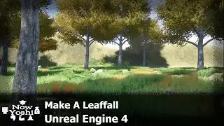 Leaf Fall | Tutorial | Unreal Engine 4 Particle Systems