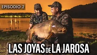 LAS JOYAS DE LA JAROSA/EPISODIO 2.  ***CARPFISHING TV***