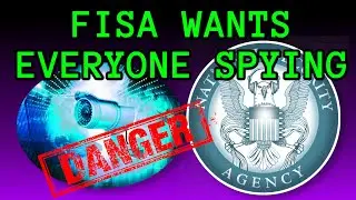 🚨 FISA Provision Could Have Anyone Spy