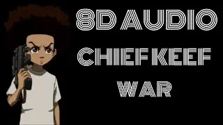 8D Audio~ Chief Keef - War {SpedUp- Tiktok version} 