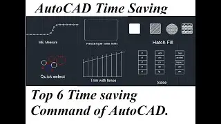 AutoCAD Time Saving Tricky Command Part 1, Top 6 Time Saving 