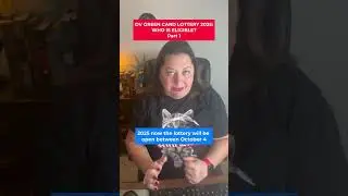 DV Green Card Lottery 2025: Who Is Eligible? Part 1