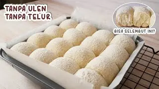 TANPA ULEN TANPA TELUR - MILK BREAD EMPUKK !! MODAL 15RIBU JUAL 50RIBU