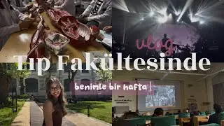 HAFTALIK VLOG KONGRE, KONSER| TIP FAKÜLTESİNDE BENİMLE BİR HAFTA GEÇİRİN 🤍