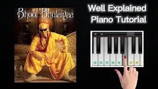 Bhool Bhulaiya explained piano tutorial || Bhool bhulaiya