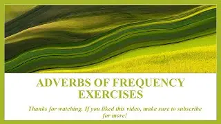 adverbs of frequency exercises