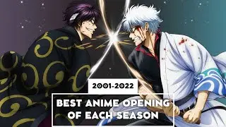 BEST Anime Opening of Each Season [2001-2022]