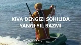 Xiva dengizi sohilida Yangi Yil bazmi 1 
