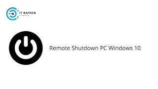 How to remote shutdown / Hack (Shutdown) a pc in windows 10 | IT NATION SUPPPORT AND SERVICES
