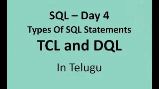SQL Day 4: TCL and DQL Statements