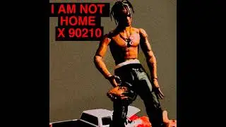 Kanye West - I Am Not Here /  Travis Scott - 90210