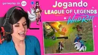 GAMEPLAY WILD RIFT: JOGUEI LOL PARA CELULAR E SOLEI TODO MUNDO | Canal da Lu - Magalu