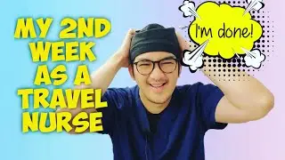 2nd Week as a Travel Nurse/ Hotel Tour/ Meeting Pinoy Traveller
