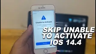 CARA SKIP UNABLE TO ACTIVATE IPHONE IOS 14.4